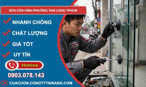 sửa cửa kính phường Tam Long