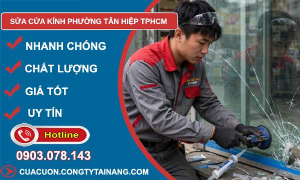 sửa cửa kính phường Tân Hiệp TPHCM