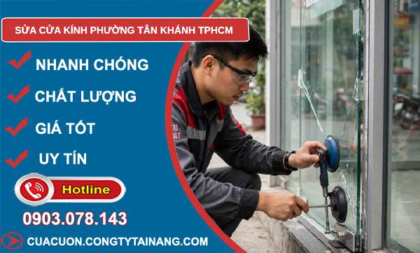 sửa cửa kính phường Tân Khánh
