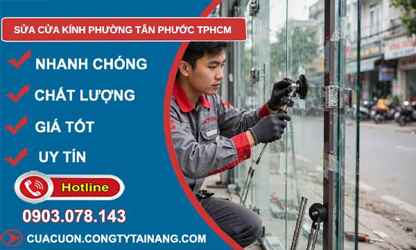 sửa cửa kính phường Tân Phước TPHCM