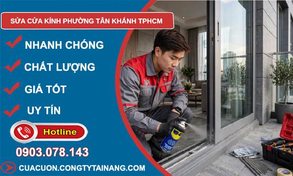 sửa cửa kính Tân Khánh