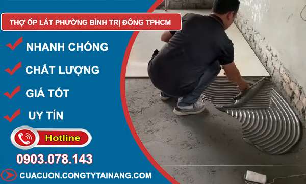 thợ ốp lát phường Bình Trị Đông