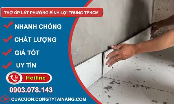 thợ ốp lát tại Bình Lợi Trung