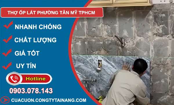 thợ ốp lát tại Tân Mỹ TPHCM